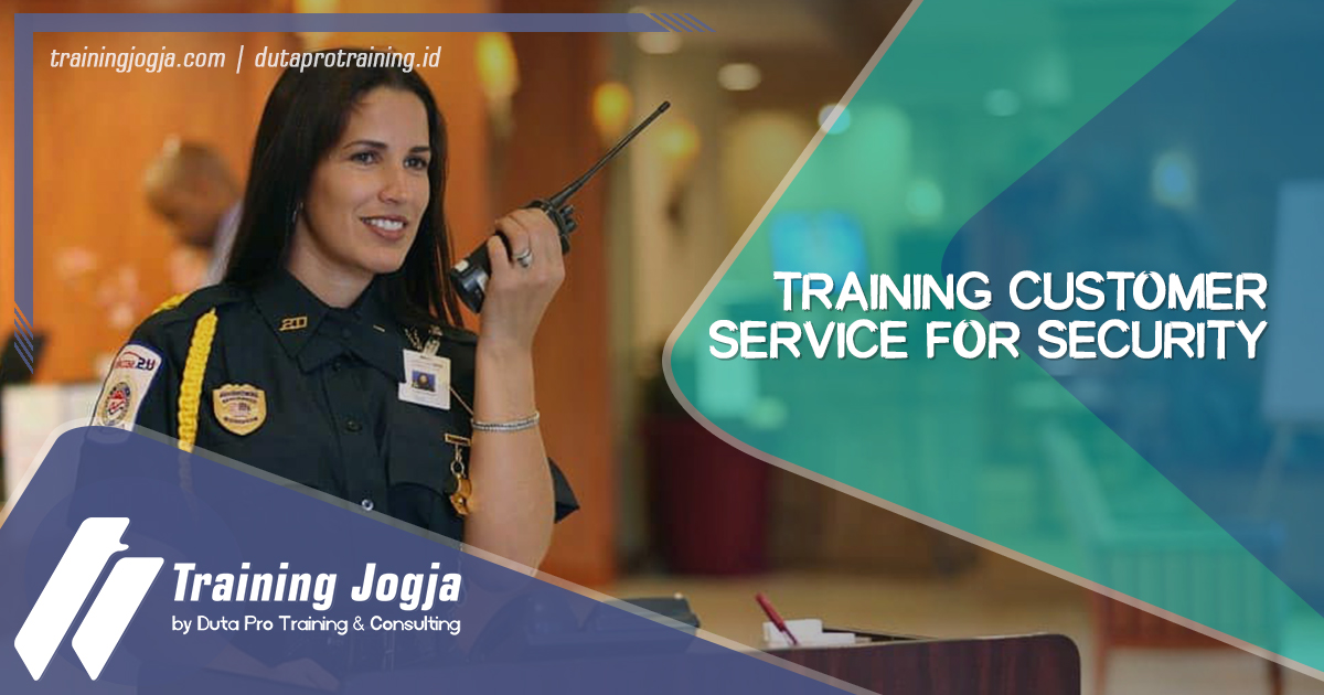 Training Customer Service for Security