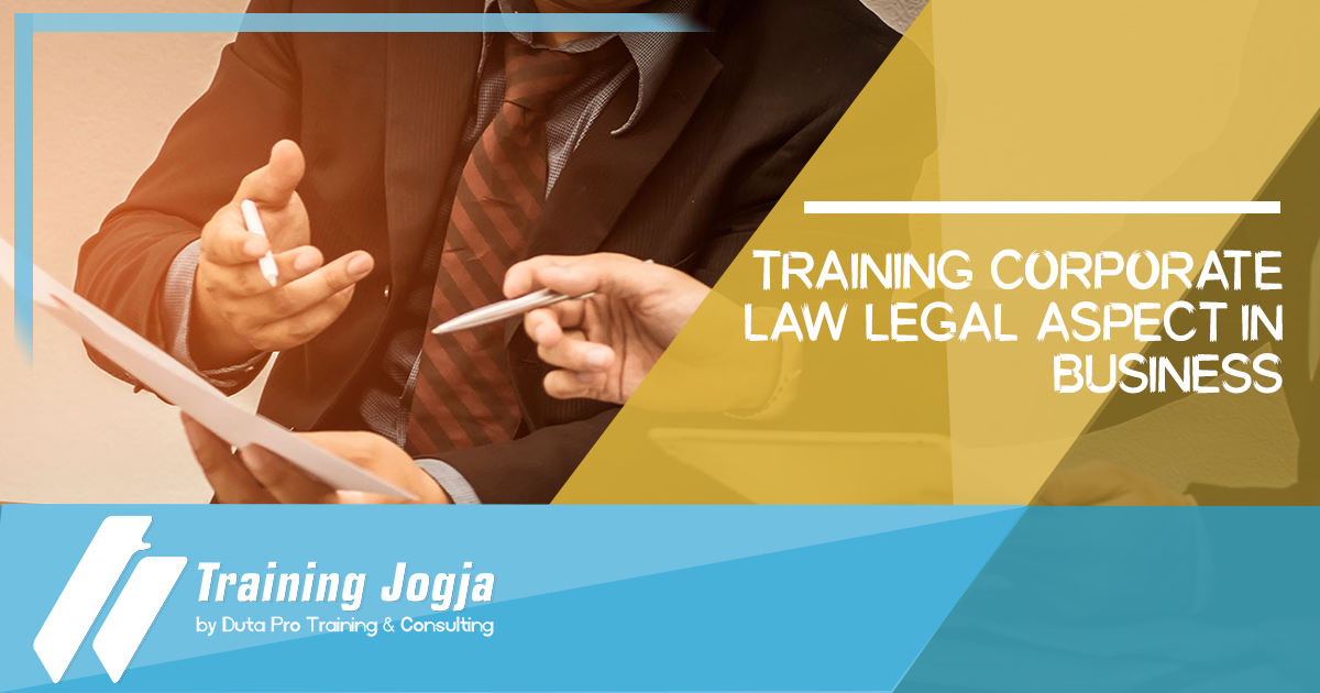 Training Corporate Law Legal Aspect In Business